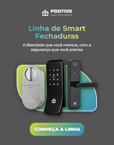 A liberdade que você merece, com a segurança que você precisa, com as Smart Fechaduras da Positivo Casa Inteligente.